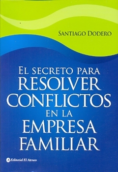 SECRETO PARA RESOLVER CONFLICTOS EN LAS EMPRESA FA