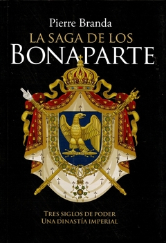 SAGA DE LOS BONAPARTE LA