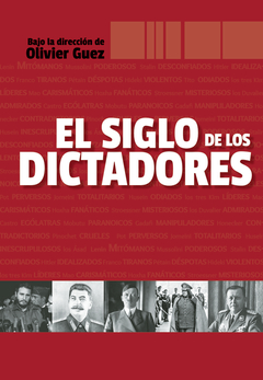 EL SIGLO DE LOS DICTADORES