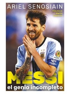 MESSI EL GENIO INCOMPLETO