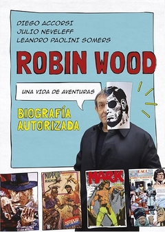 ROBIN WOOD BIOGRAFIA AUTORIZADA