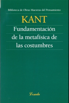 FUNDAMENTACION DE LA METAFISICA DE LAS COSTUMBRES