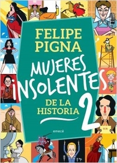 MUJERES INSOLENTES DE LA HISTORIA 2