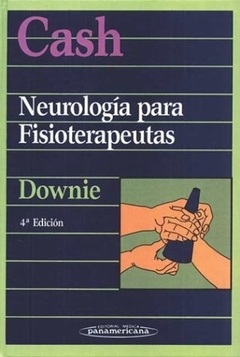 NEUROLOGIA PARA FISIOTERAPEUTAS 4ª EDICION