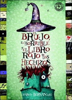 BRUJO EL HORRIBLE Y EL LIBRO ROJO DE LOS HECHIZOS