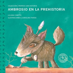 AMBROSIO EN LA PREHISTORIA - Lema Libros