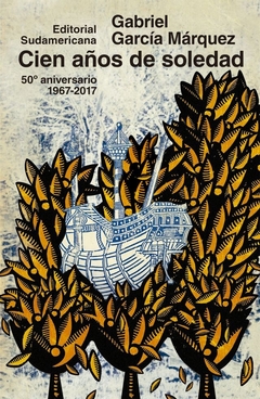 CIEN AÑOS DE SOLEDAD 50 ANIVERSARIO