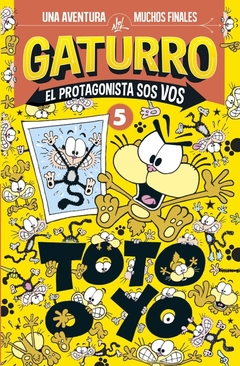 GATURRO TOTO O YO 5