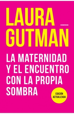 LA MATERNIDAD Y EL ENCUENTRO CON LA PROPIA SOMBRA