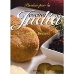 PASION POR LA COCINA JUDIA