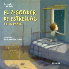 PESCADOR DE ESTRELLAS Y OTROS CUENTOS EL