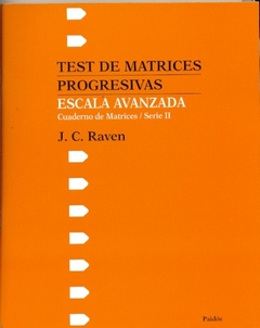 TEST DE MATRICES PROGRESIVAS ESCALA AVANZADA