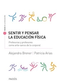 SENTIR Y PENSAR LA EDUCACION FISICA