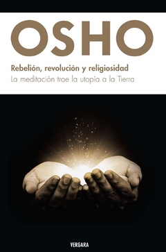 REBELION REVOLUCION Y RELIGIOSIDAD