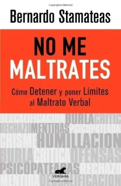 NO ME MALTRATES