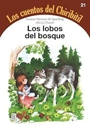 LOBOS DEL BOSQUE LOS CUENTOS DEL CHIRIBITIL