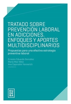 TRATADO SOBRE PREVENCION LABORAL EN ADICCIONES