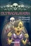 UN FANTASMA EN MI ESPEJO ULTRACALAVERA - Lema Libros