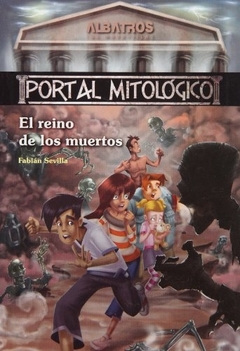 EL REINO DE LOS MUERTOS PORTAL MITOLOGICO