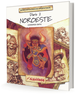 DIARIO 2 NOROESTE SERES MITOLOGICOS ARGENTINOS