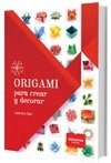 ORIGAMI PARA CREAR Y DECORAR