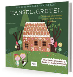 HANSEL Y GRETEL MIS CUENTOS PARA COMPLETAR