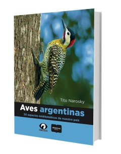 AVES ARGENTINAS 30 ESPECIES EMBLEMATICAS DE NUESTR