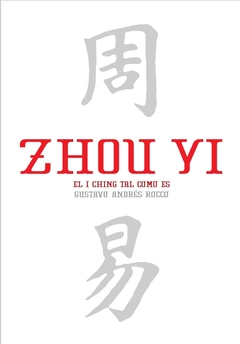 ZHOU YI EL I CHING TAL COMO ES