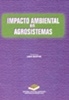 IMPACTO AMBIENTAL EN AGROSISTEMAS