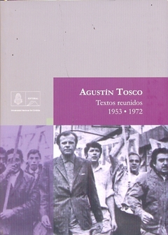 AGUSTIN TOSCO TEXTOS REUNIDOS I