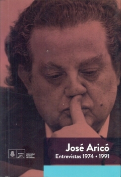 JOSE ARICO ENTREVISTAS 1974 - 1991