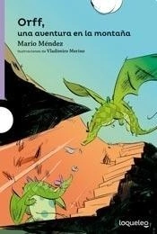 ORFF UNA AVENTURA EN LA MONTAÑA SERIE LILA