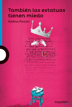 TAMBIEN LAS ESTATUAS TIENEN MIEDO. SERIE CELESTE