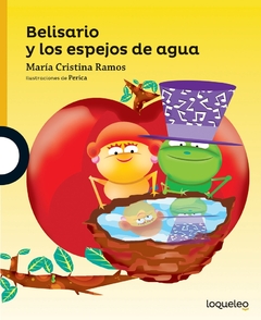 BELISARIO Y LOS ESPEJOS DE AGUA SERIE AMARILLA