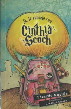 A LA ESCUELA CON CINTHIA SCOCH