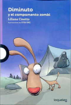 DIMINUTO Y EL CAMPAMENTO ZOMBI. SERIE LILA