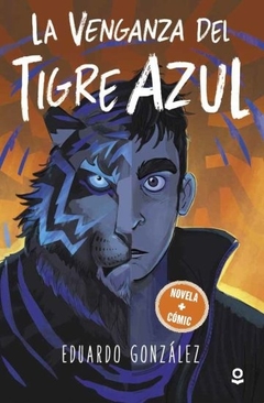 LA VENGANZA DEL TIGRE AZUL