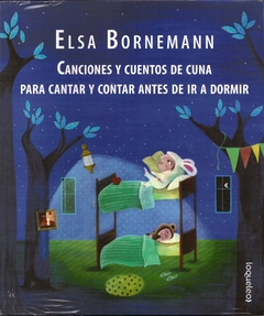 CANCIONES Y CUENTOS DE CUNA PARA CANTAR Y CONTAR A