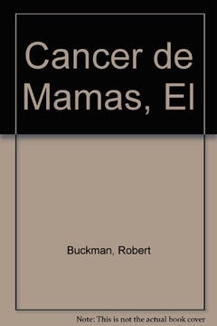 TODO LO QUE HAY QUE SABER-CANCER MAMA