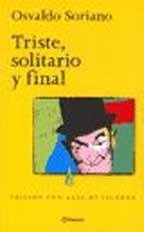 TRISTE SOLITARIO Y FINAL ESCOLAR