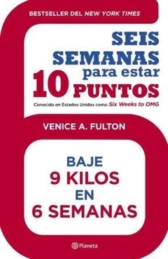 SEIS SEMANAS PARA ESTAR 10 PUNTOS