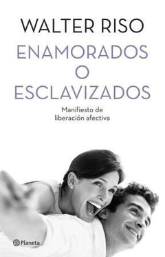 ENAMORADOS O ESCLAVIZADOS