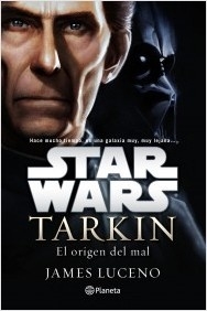 STAR WARS TARKIN EL ORIGEN DEL MAL