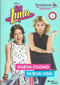 NUEVA CIUDAD NUEVA VIDA SOY LUNA