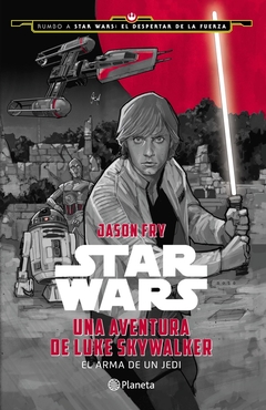 STAR WARS UNA AVENTURA DE LUKE SKYWALKER