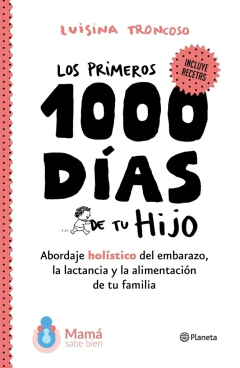 LOS PRIMEROS 1000 DIAS DE TU HIJO