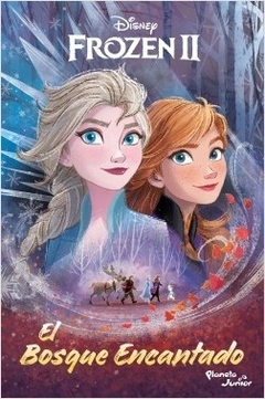 FROZEN 2. EL BOSQUE ENCANTADO