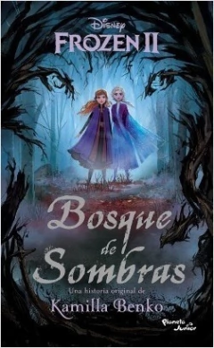FROZEN 2 BOSQUE DE SOMBRAS
