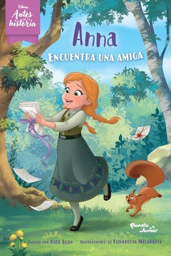 ANNA ENCUENTRA UNA AMIGA