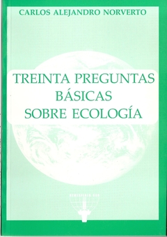 TREINTA PREGUNTAS BÁSICAS SOBRE ECOLOGÍA